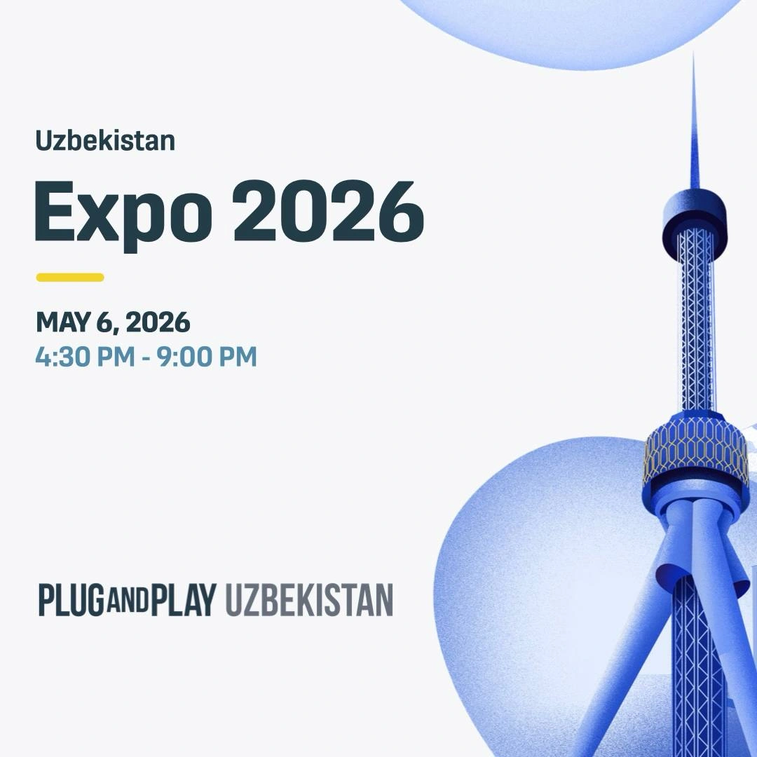 Plug and Play Uzbekistan Expo 2026 представит более 30 глобальных стартапов в сфере ИИ и креативных технологий