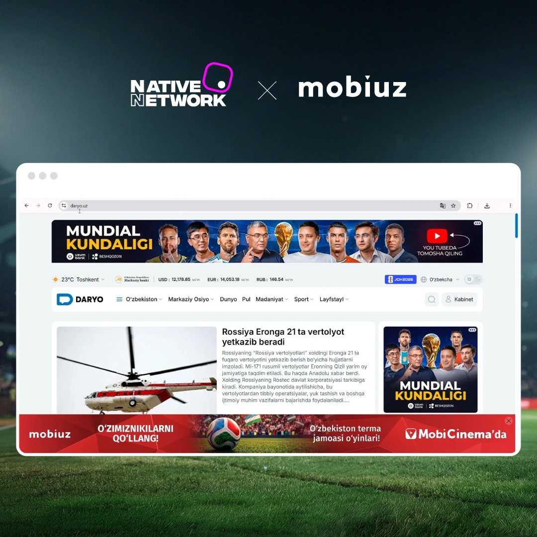 Баннер, который не затерялся среди рекламы ЧМ-2026: Native Network × Mobiuz