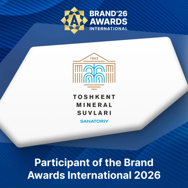 ⭐️ Санаторий «Ташкентские минеральные воды» - участник международной премии Brand Awards International 2026